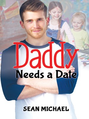 cover image of Daddy Needs a Date